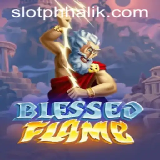 Exploring the Enchanting World of BlessedFlame: A Detailed Guide