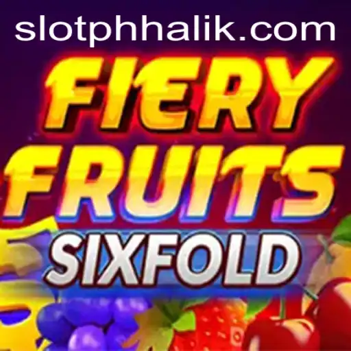 FieryFruitsSixFold: The Ultimate Gaming Experience