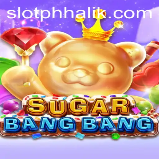 The Exciting World of SUGARBANGBANG: A Comprehensive Guide