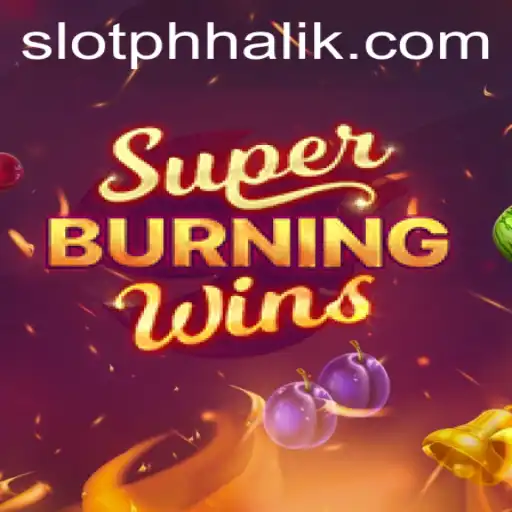 Exploring the Excitement of SuperBurningWins: A New Dimension in Gaming
